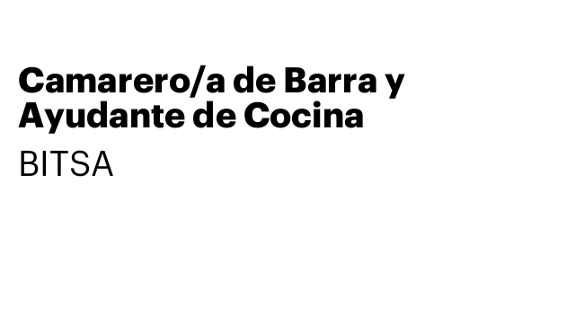 Camarero/a de Barra y Ayudante de Cocina