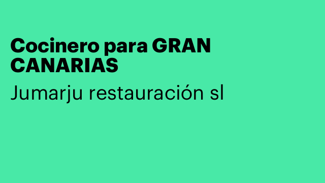 Cocinero para GRAN CANARIAS