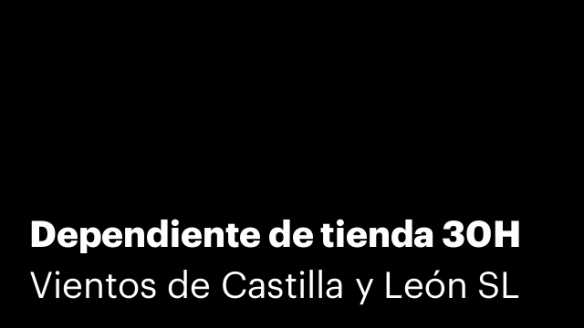 Dependiente de tienda 30H