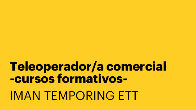 Teleoperador/a comercial -cursos formativos-