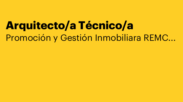 Arquitecto/a Técnico/a