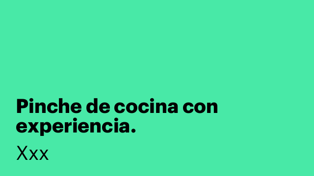 Pinche de cocina con experiencia.