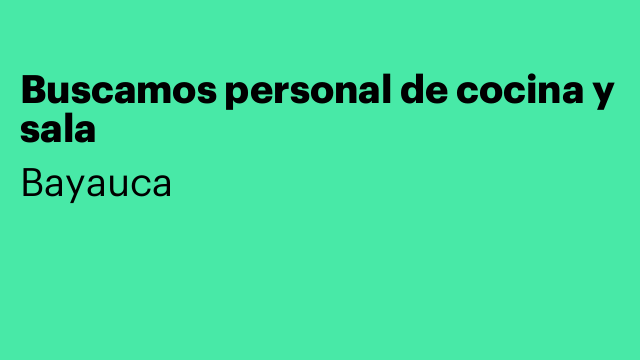 Buscamos personal de cocina y sala
