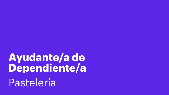 Ayudante/a de Dependiente/a