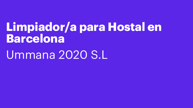 Limpiador/a para Hostal en Barcelona