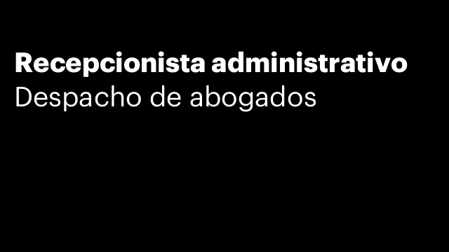 Recepcionista administrativo