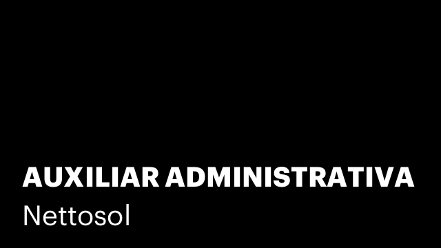 AUXILIAR ADMINISTRATIVA
