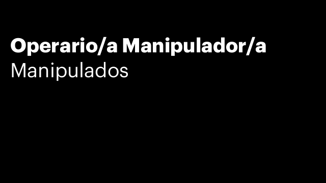 Operario/a Manipulador/a