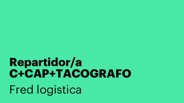 Repartidor/a C+CAP+TACOGRAFO