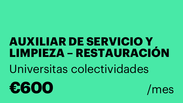 AUXILIAR DE SERVICIO Y LIMPIEZA – RESTAURACIÓN COLECTIVA
