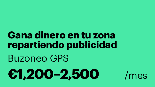 Gana dinero en tu zona repartiendo publicidad