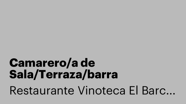 Camarero/a de Sala/Terraza/barra