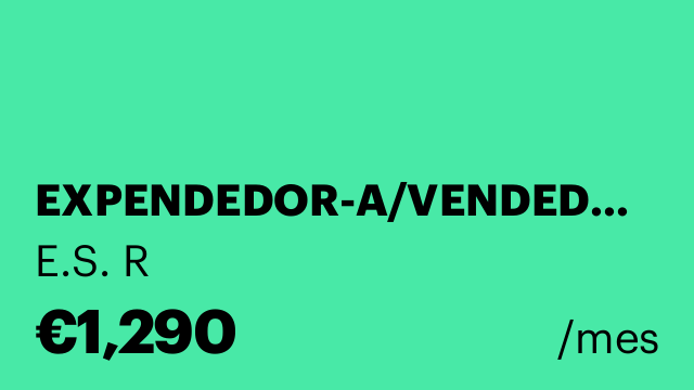 EXPENDEDOR-A/VENDEDOR-A