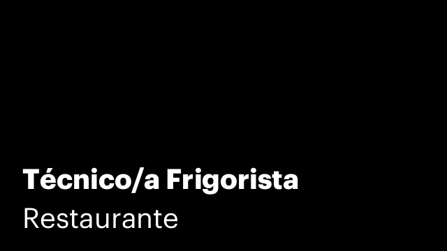 Técnico/a Frigorista