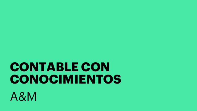 CONTABLE CON CONOCIMIENTOS LABORALES