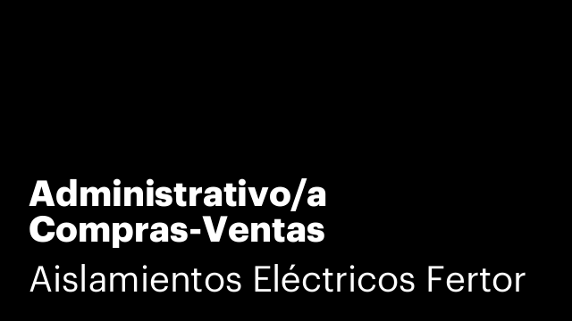 Administrativo/a Compras-Ventas