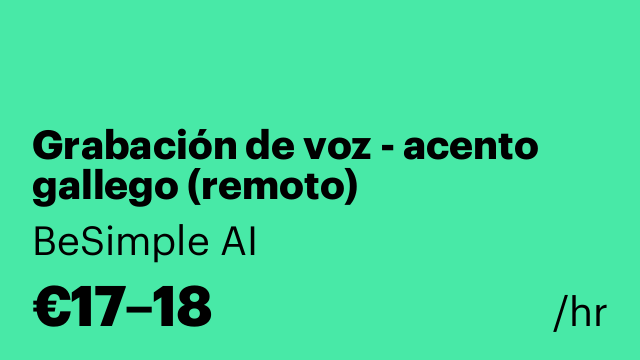Grabación de voz - acento gallego (remoto)