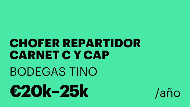 CHOFER REPARTIDOR CARNET C Y CAP