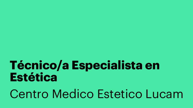 Técnico/a Especialista en Estética