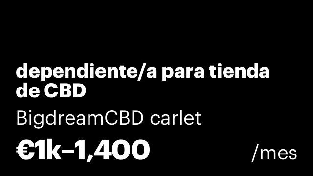 dependiente/a para tienda de CBD