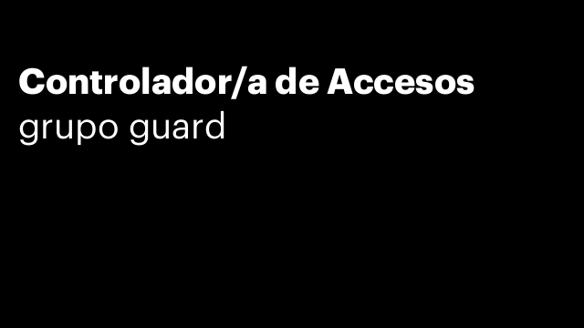 Controlador/a de Accesos