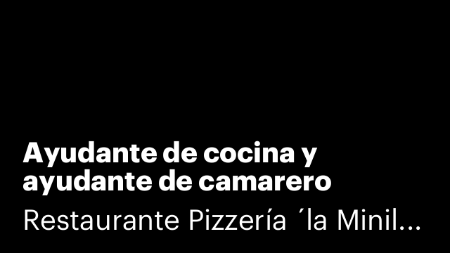 Ayudante de cocina y ayudante de camarero
