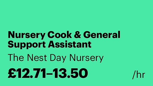 Nursery Cook & General Support Assistant