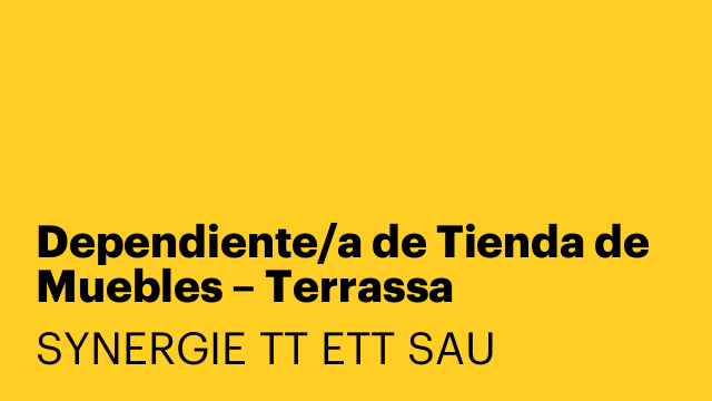 Dependiente/a de Tienda de Muebles – Terrassa