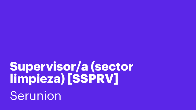 Supervisor/a (sector limpieza) [SSPRV]