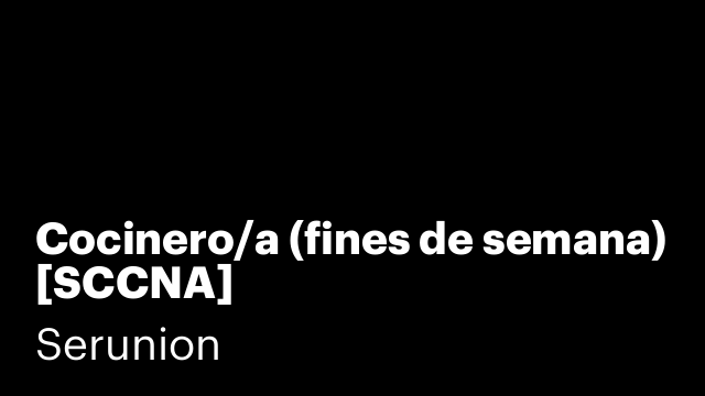 Cocinero/a (fines de semana) [SCCNA]