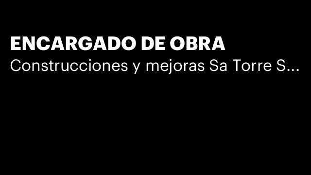 ENCARGADO DE OBRA