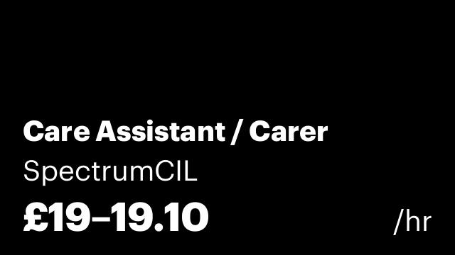 Care Assistant / Carer