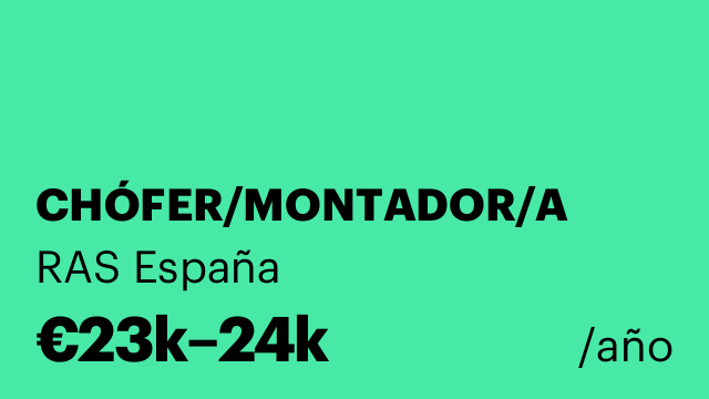 CHÓFER/MONTADOR/A