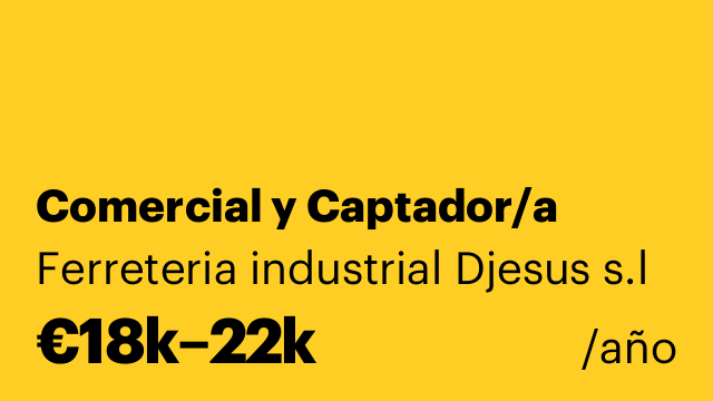 Comercial y Captador/a