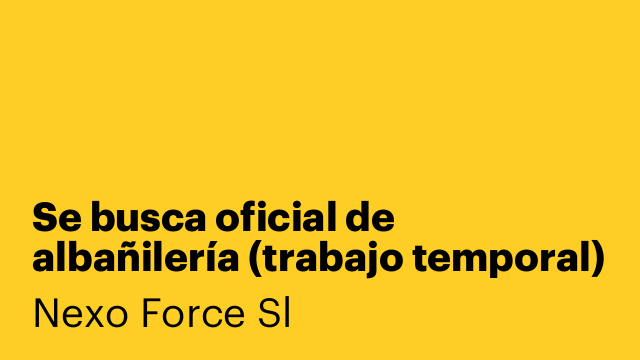 Se busca oficial de albañilería (trabajo temporal) – Madrid
