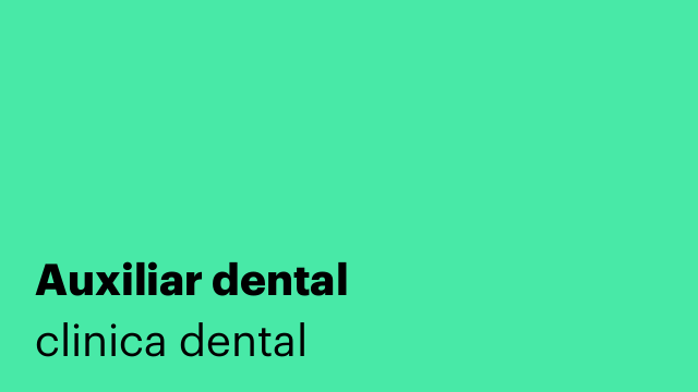 Auxiliar dental