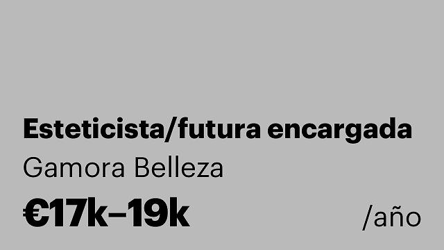 Esteticista/futura encargada
