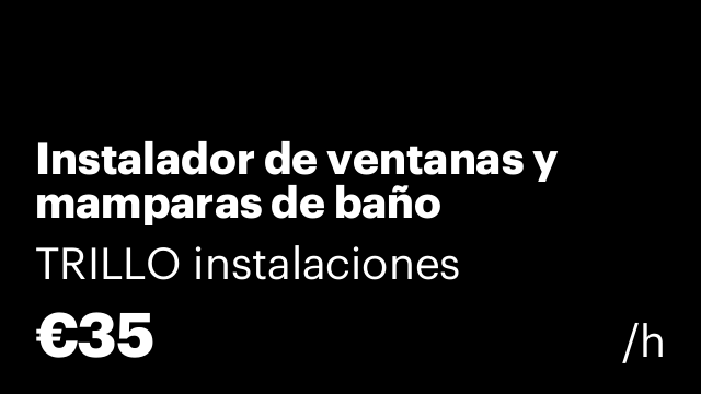 Instalador de ventanas y mamparas de baño
