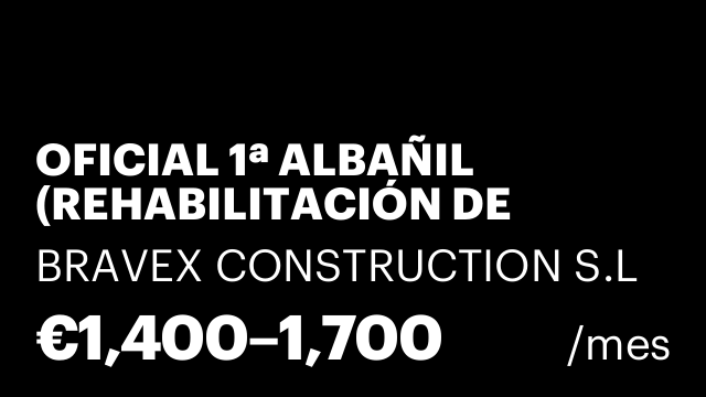 OFICIAL 1ª ALBAÑIL (REHABILITACIÓN DE FACHADAS)