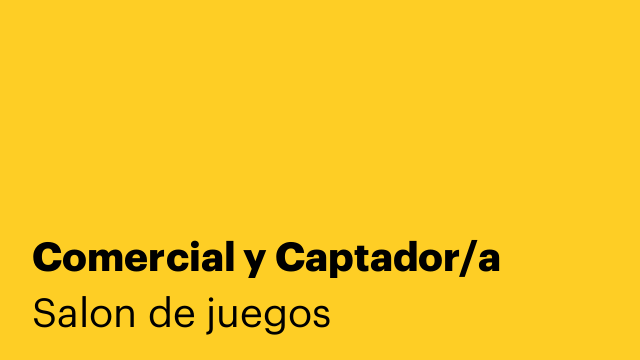 Comercial y Captador/a