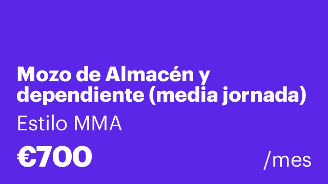 Mozo de Almacén y dependiente (media jornada)