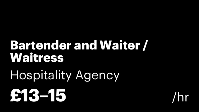Bartender and Waiter / Waitress