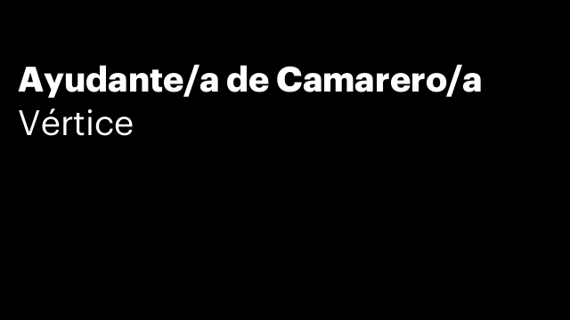 Ayudante/a de Camarero/a