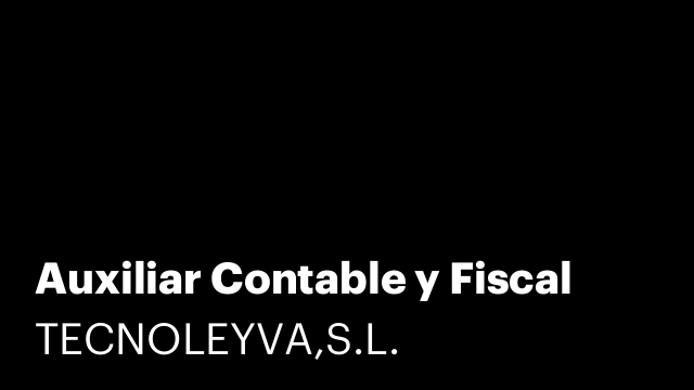 Auxiliar Contable y Fiscal