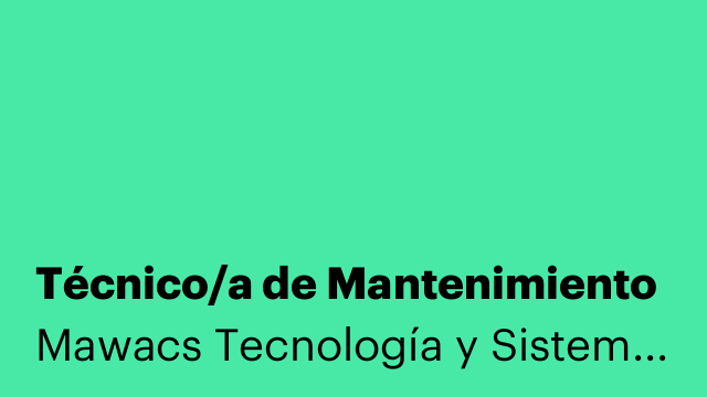 Técnico/a de Mantenimiento