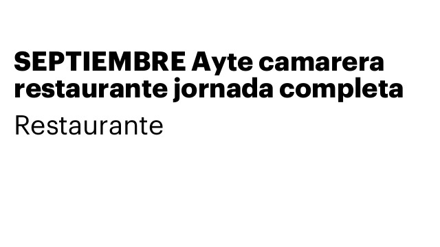 SEPTIEMBRE Ayte camarera restaurante jornada completa