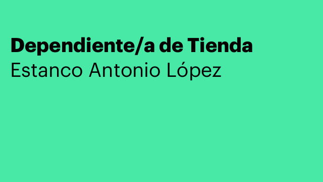 Dependiente/a de Tienda