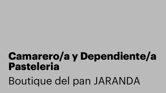 Camarero/a y Dependiente/a Pasteleria