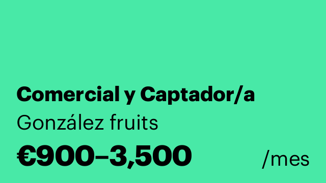 Comercial y Captador/a