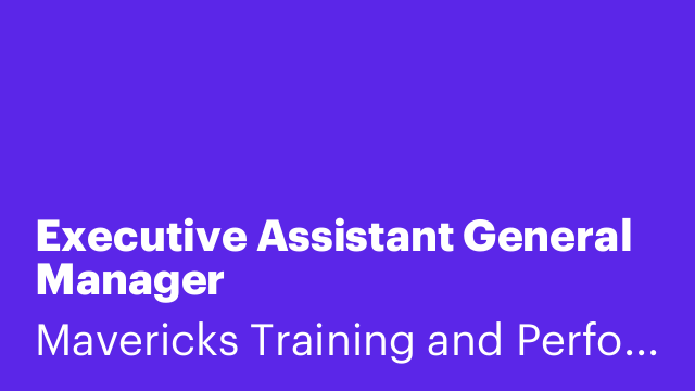 Executive Assistant General Manager